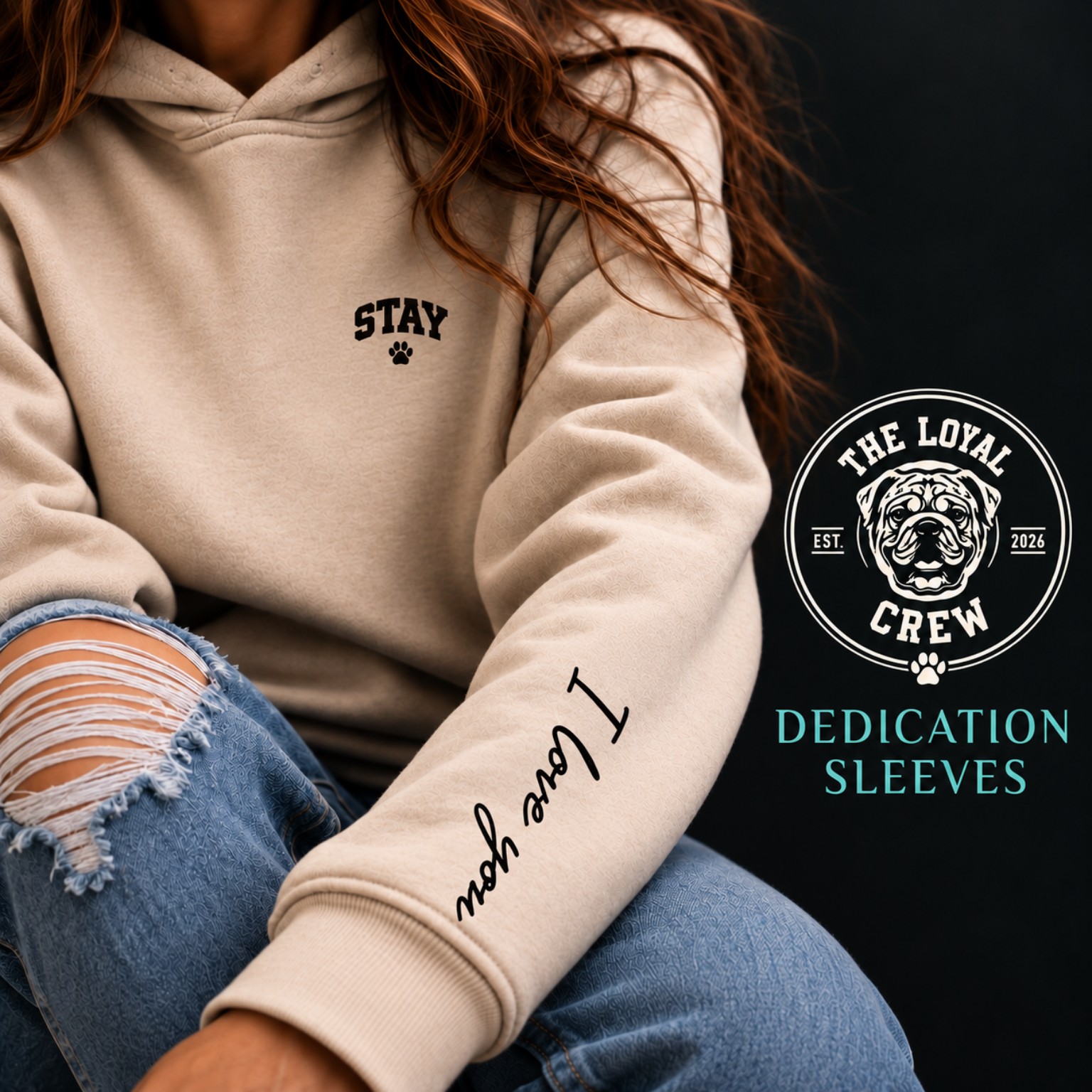 Cream STAY hoodie with I love you printed near the sleeve cuff, beside The Loyal Crew logo and Dedication Sleeves text.